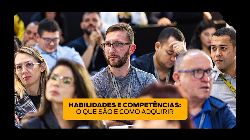 Habilidades e competências: o que são e como adquirir